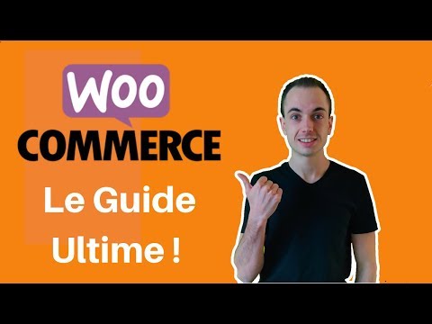 Comment installer et configurer WooCommerce sur WordPress Le Guide Ultime