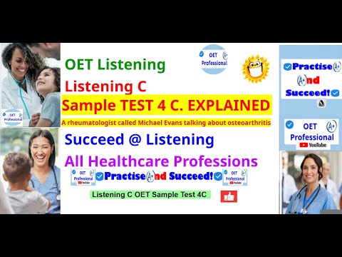 OET Listening C Official Sample Test 4 C2 Explained. Osteoarthritis