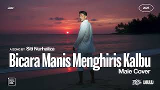 Download lagu Siti Nurhaliza • Bicara Manis Menghiris Kalbu (Male Cover) • Jazz Version mp3
