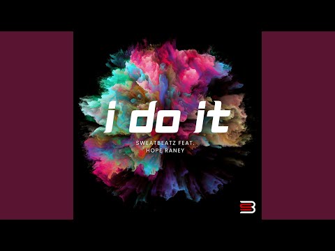 I Do It