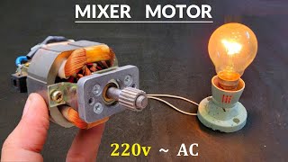 Make 220V AC Generator from Old Mixer Universal Mo