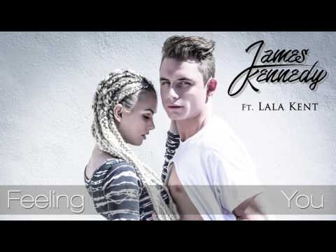 James Kennedy feat. Lala Kent - Feeling You