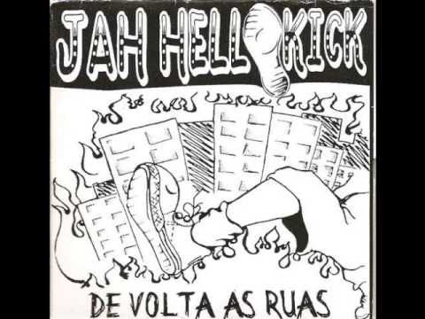 JAH HELL KICK - De Volta As Ruas