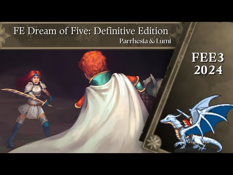 FEE3 2024: FE: Dream of Five: Definitive Edition by Parrhesia & Lumi