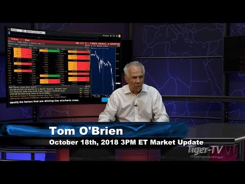 October 18th 3PM ET Market Update with Tom O'Brien on TFNN