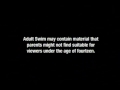 Adult Swim Bumps 2003 2007 Adult Swim Parental Advisory Fourteen