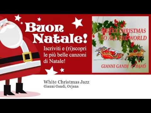Gianni Gandi, Orjana - White Christmas Jazz