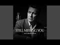 Still Missing You