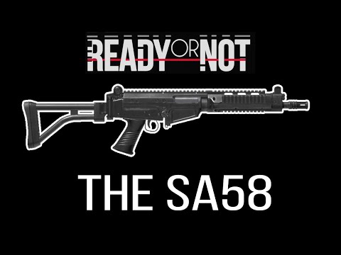 The SA58 in Ready or Not
