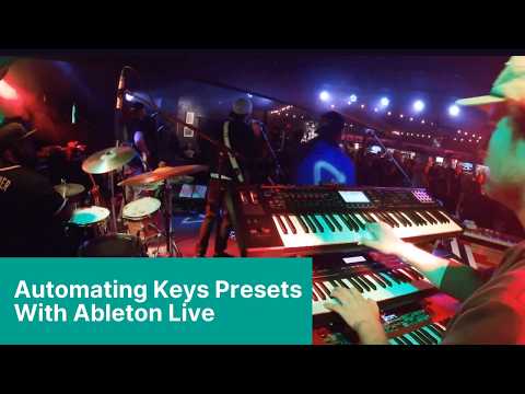 Automating Keys Presets with Ableton Live