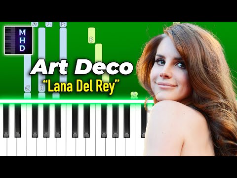 Art Deco - Lana Del Rey