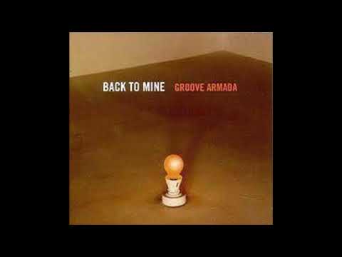 Groove Armada Back to Mine