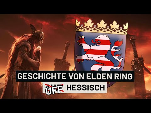 Elden Ring: Die ganze Geschichte auf Hessisch