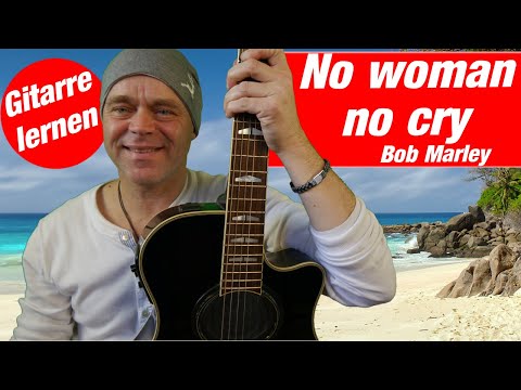No woman no cry Bob Marley Gitarre Anfänger Tutorial