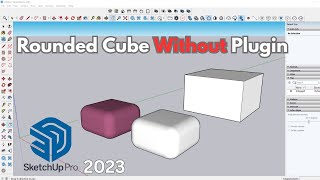 Download lagu Native Tools: Rounded Corner Cube in SketchUp (No Plugins) mp3 Download lagu Native Tools: Rounded Corner Cube in SketchUp (No Plugins) mp3