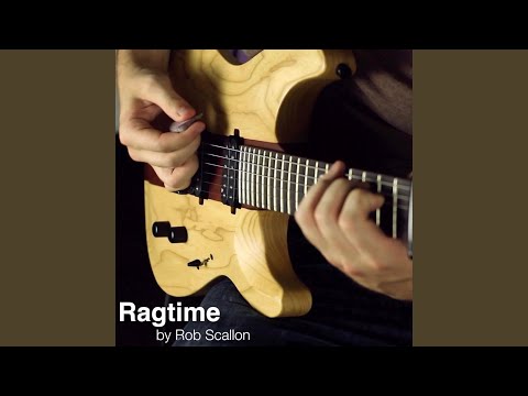 Ragtime - Rob Scallon