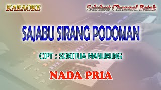 Download lagu SAJABU SIRANG PODOMAN ll KARAOKE BATAK ll SORITUA MANURUNG ll NADA PRIA AS=DO mp3