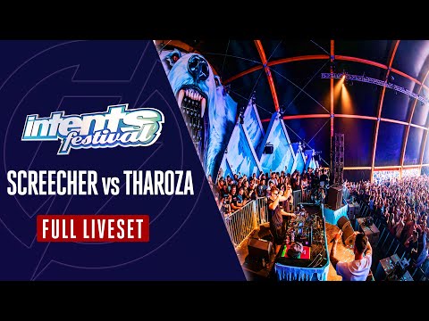 Screecher vs Tharoza - Full Liveset - Intents Festival 2024