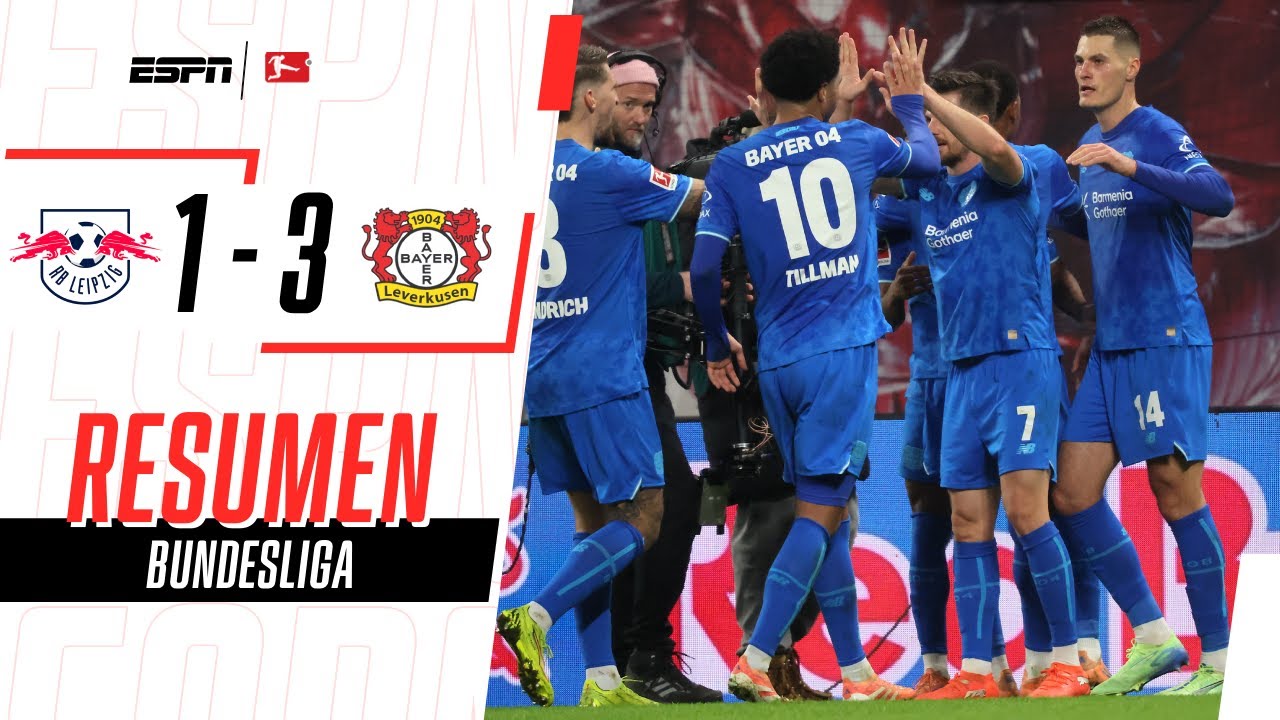 EL LEVERKUSEN REMONTÓ UN PARTIDAZO REPLETO DE GOLAZOS | Leipzig 1-3 Bayer Leverkusen | RESUMEN