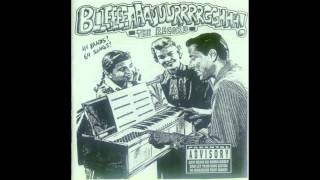 Bllleeeeaaauuurrrrgghhh! - The Record (side B)