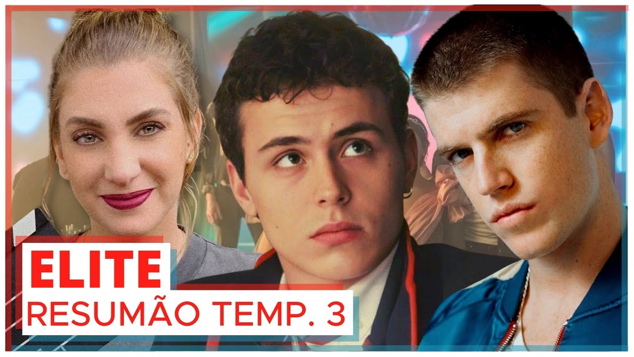 RESUMÃO | Elite 3ª temporada!