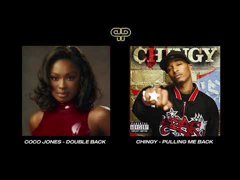 CoCo Jones "Double Back" x Chingy "Pullin Me Back" Mashup