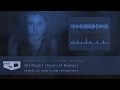Steve Aoki x Lauren Jauregui - All Night (Ryan-D Remix) Steve Aoki x Lauren Jauregui - All Night (Ryan-D Remix)