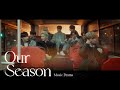 ZEROBASEONE - Our Season