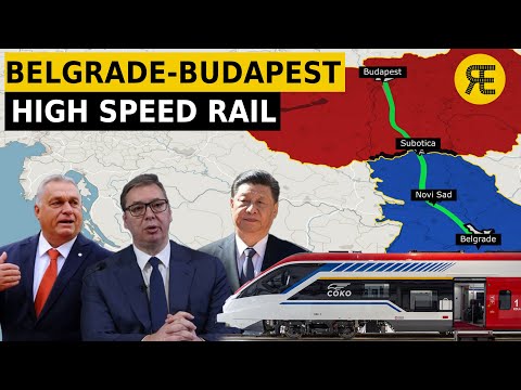 The Complete Story of the Belgrade-Budapest High-Speed Rail Project