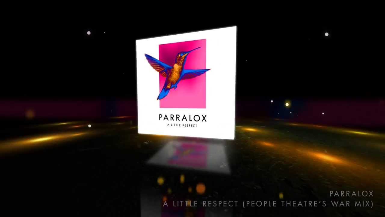 Parralox - A Little Respect (People Theatre's War Mix) (Music Video)