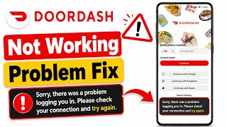 DoorDash App Not Working Today || DoorDash login Problem Today || DoorDash Down Today