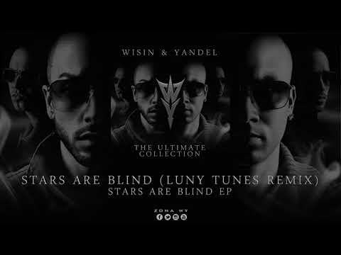 Paris Hilton feat. Wisin & Yandel - Stars Are Blind (Luny Tunes Remix)