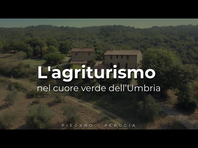 L'agriturismo in vendita nel cuore verde dell'Umbria