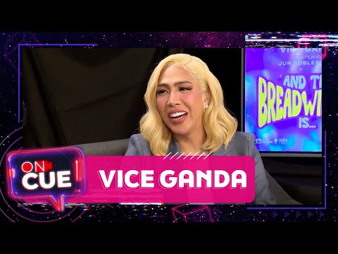 ON CUE: VICE GANDA