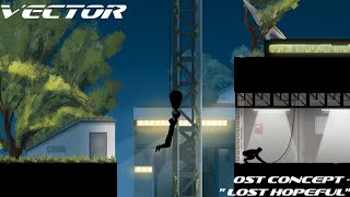 Vector OST Concept - Lost Hopeful (DNB)