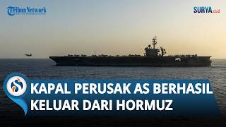 Diserang Iran, Trump 3 Kapal Perusak AS Berhasil Keluar dari Selat Hormuz