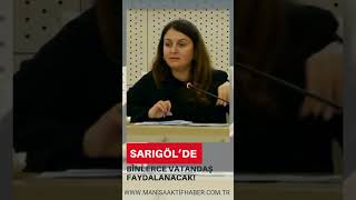 Sarıgöl'de binlerce vatandaş faydalanacak!