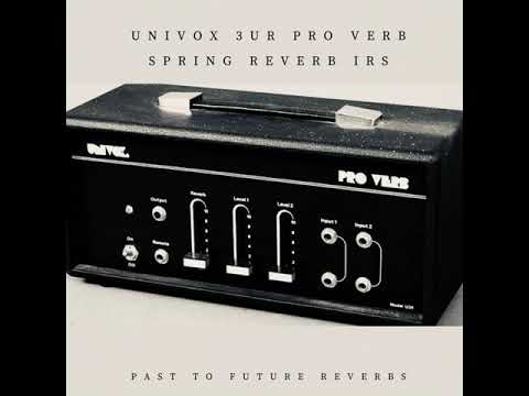 Free Download Univox U3R Pro Verb: Spring Reverb IRs WAV
