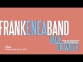 Frank Enea Band - Rise