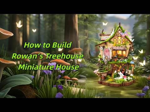 How to Build Rowan’s Treehouse Miniature House Step by Step | Rofuntime