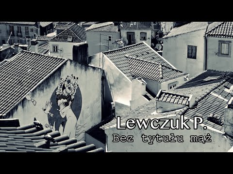 Lewczuk P. - Bez tytułu mąż