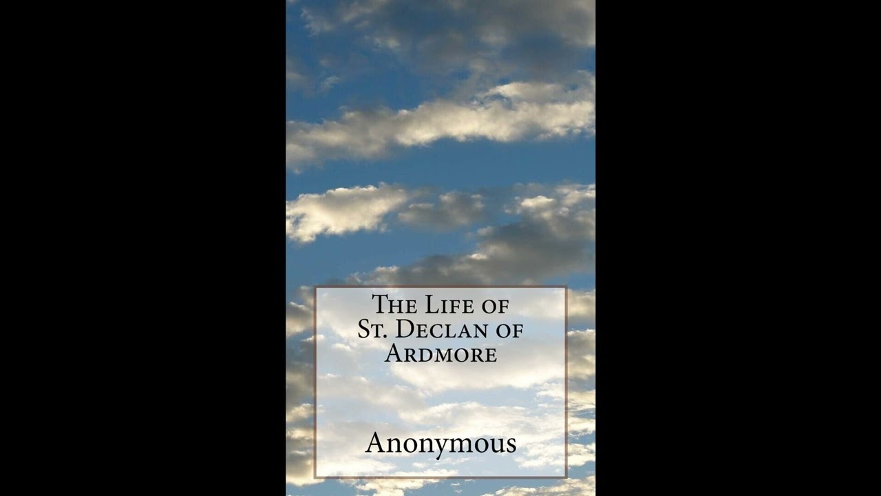 The Life of St. Declan of Ardmore