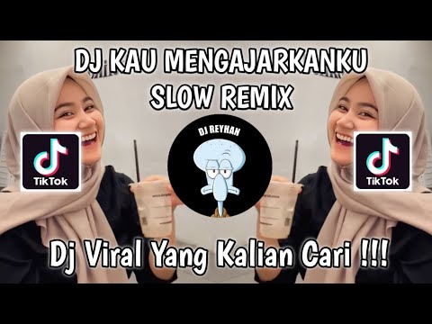 DJ KAU MENGAJARKANKU MENGENAL CINTA SLOW REMIX BY DJ KOMANG VIRAL TIK TOK TERBARU YANG KALIAN CARI!
