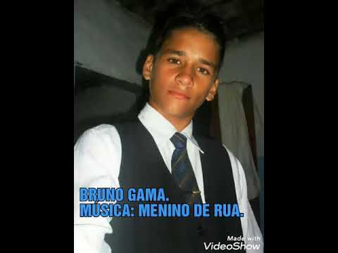 BRUNO GAMA. Menino de rua
