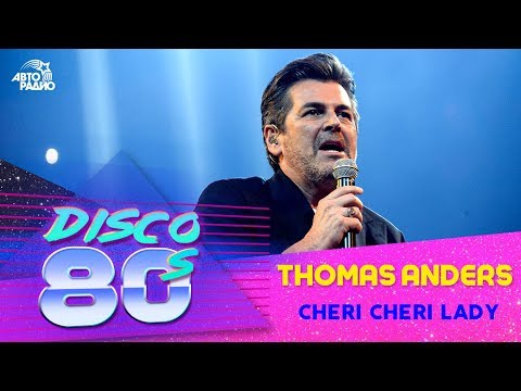 Thomas Anders - Cheri Cheri Lady (Disco of the 80's Festival, Russia, 2019)