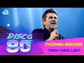 ️ Thomas Anders Cheri Cheri Lady Festival Disco Der 80er Jahre 2019 Russland