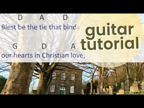 Blest Be The Tie - Hymn
