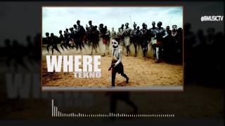 Tekno - Where (OFFICIAL AUDIO 2016)