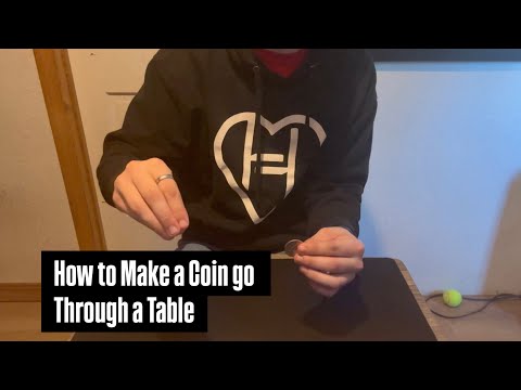 How to make a coin go through a table