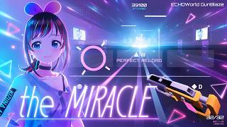 AIで作ったオリジナル音ゲーでthe MIRACLE イージー譜面【ECHOWorld GunBlaze】